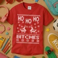 Ho Ho Ho Bitches X-Mas Ugly Christmas Kids T-Shirt thumb 3
