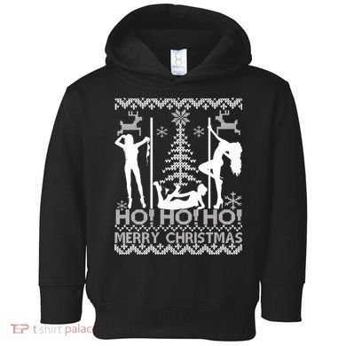 Ho Ho Ho Strippers X-Mas Ugly Christmas Sweater Toddler Hoodie