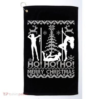 Ho Ho Ho Strippers X-Mas Ugly Christmas Sweater Golf Towel
