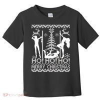 Ho Ho Ho Strippers X-Mas Ugly Christmas Sweater Toddler T-Shirt thumb 0