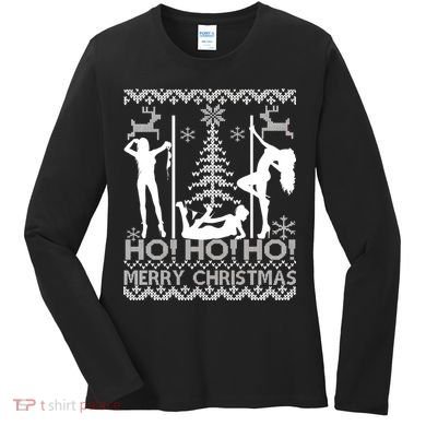 Ho Ho Ho Strippers X-Mas Ugly Christmas Sweater Women's Long Sleeve Shirt