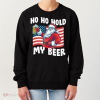 Ho Ho Hold My Beer Christmas In July Women's Sweatshirt thumb 0