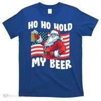 Ho Ho Hold My Beer Christmas In July T-Shirt thumb 0