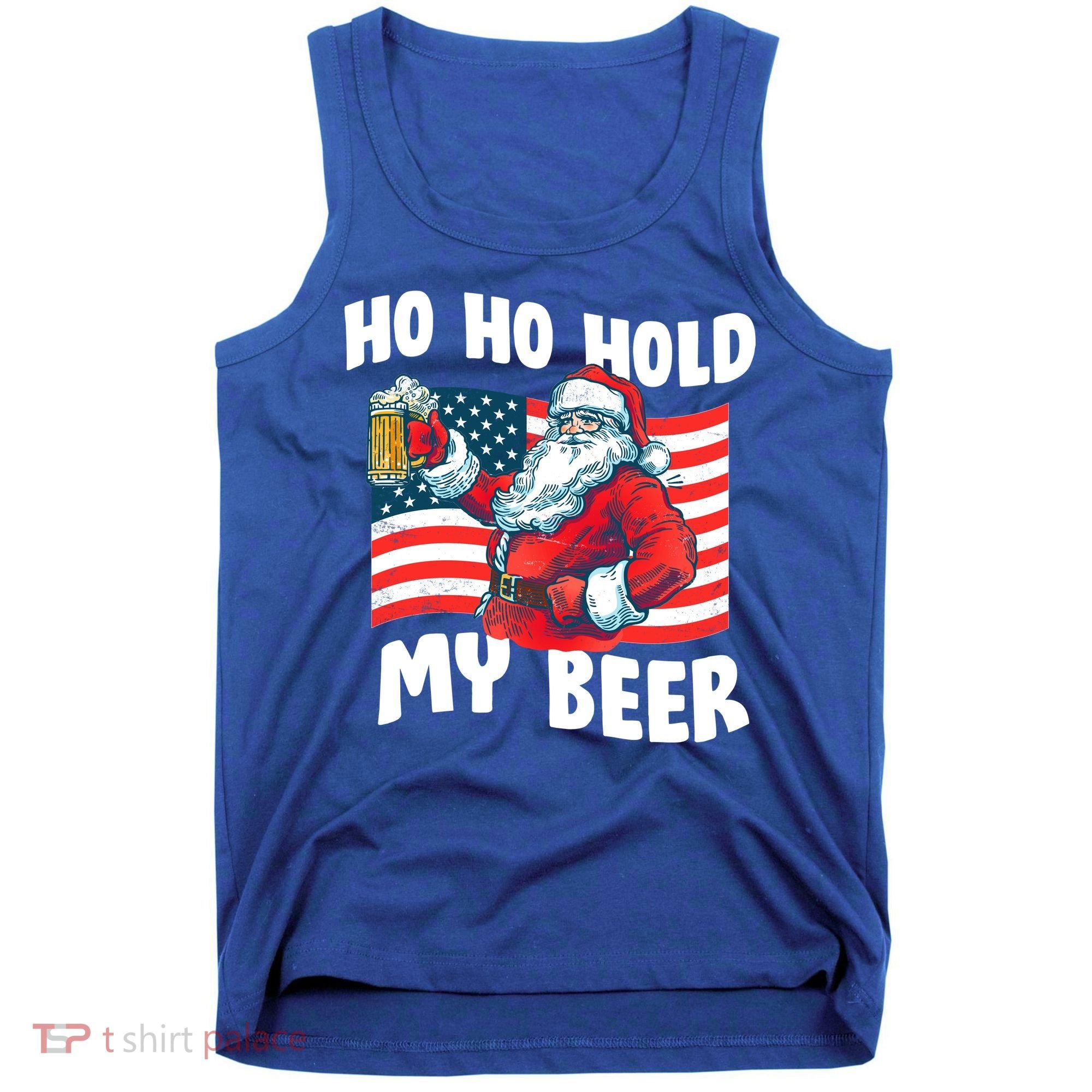 Ho Ho Hold My Beer Christmas In July Tank Top