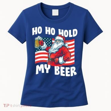 Ho Ho Hold My Beer Christmas In July Women's T-Shirt