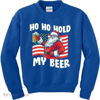 Ho Ho Hold My Beer Christmas In July Kids Sweatshirt