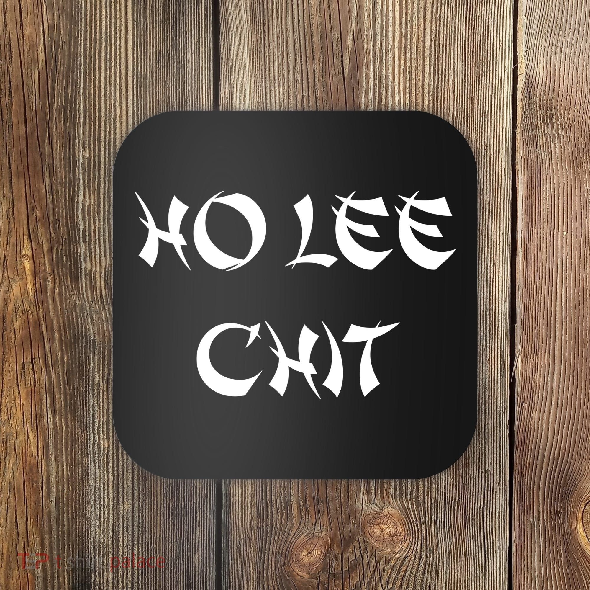 Ho Lee Chit Coaster
