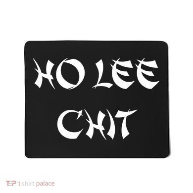Ho Lee Chit Mousepad
