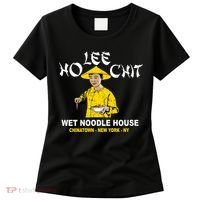 Ho Lee Chit Wet Noodle House Women's T-Shirt thumb 0