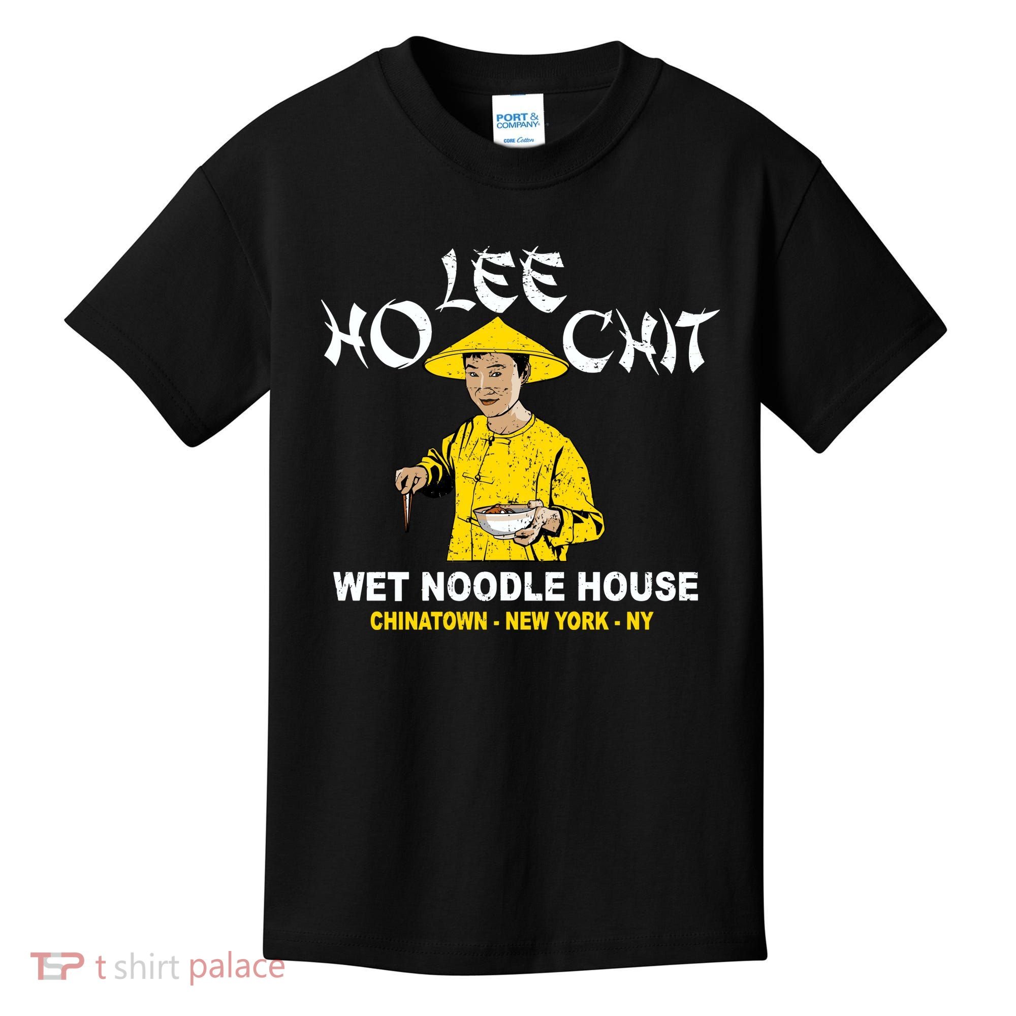 Ho Lee Chit Wet Noodle House Kids T-Shirt
