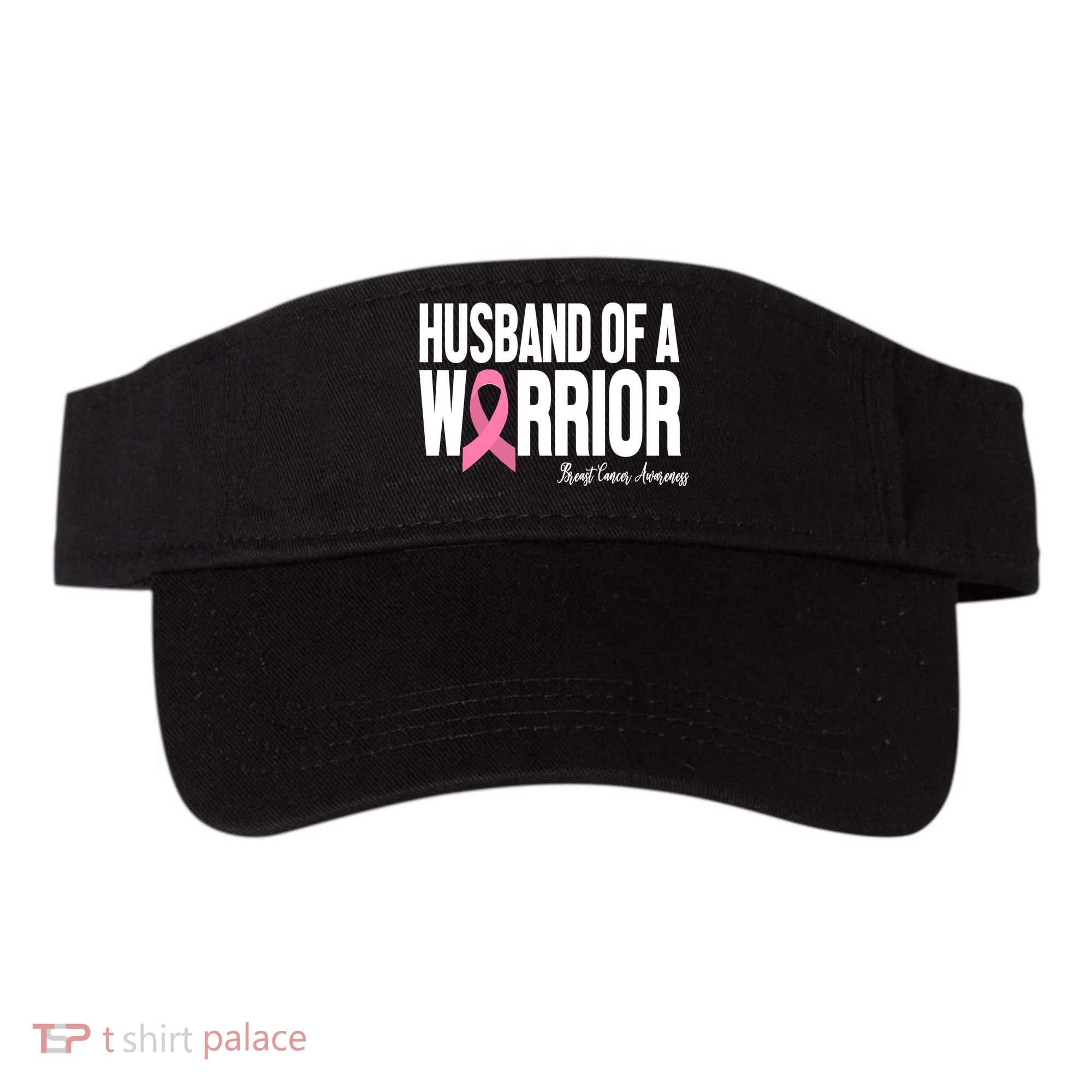 Husband Of A Warrior Breast Cancer Awanress Visor
