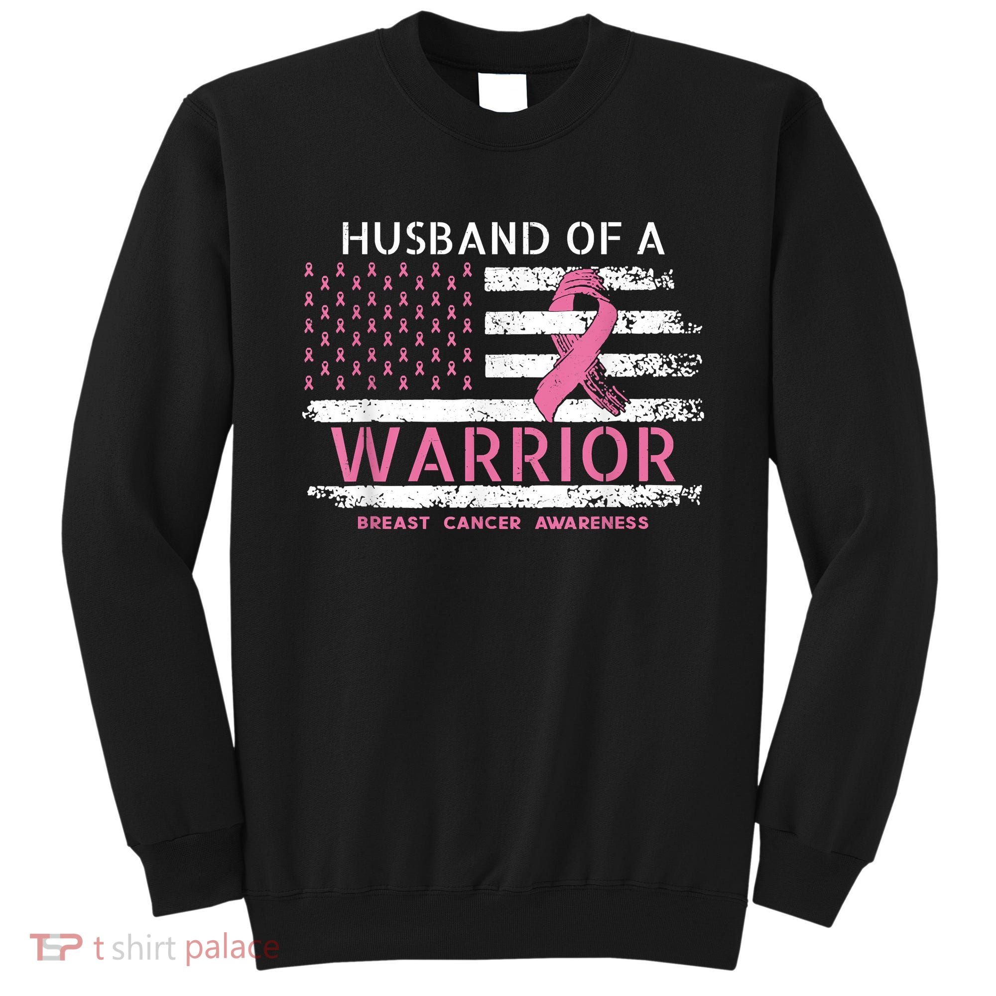 Husband Of A Warrior Breast Cancer Support Squad Sweatshirt