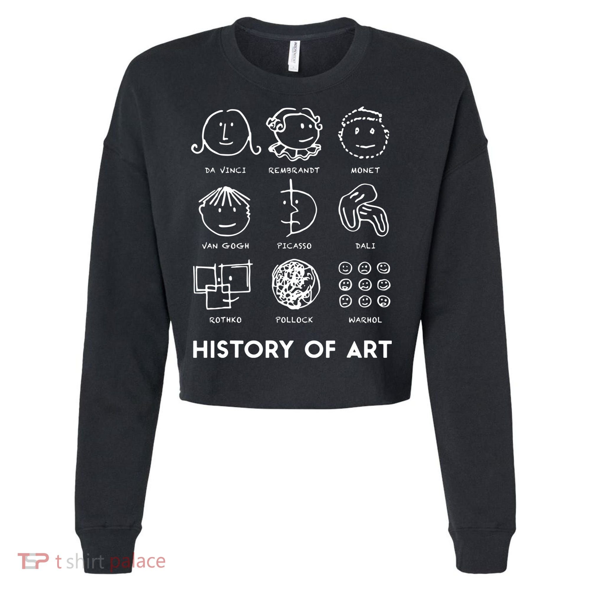 History Of Art For Teachers, Students Love Art Cropped Pullover Crew