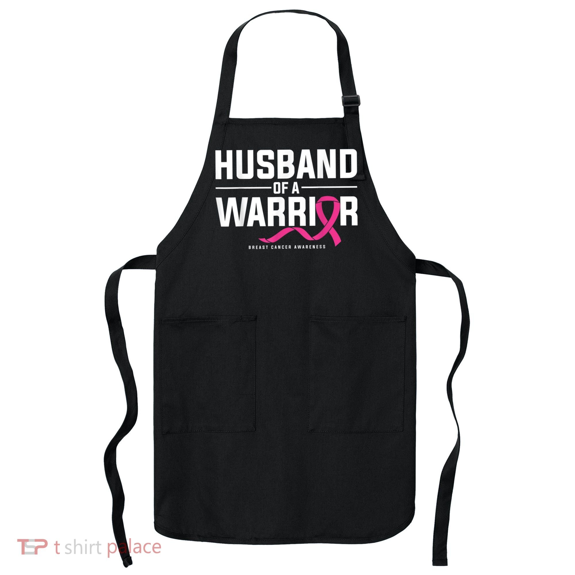 Husband Of A Warrior Breast Cancer Awareness Apron