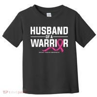 Husband Of A Warrior Breast Cancer Awareness Toddler T-Shirt thumb 0