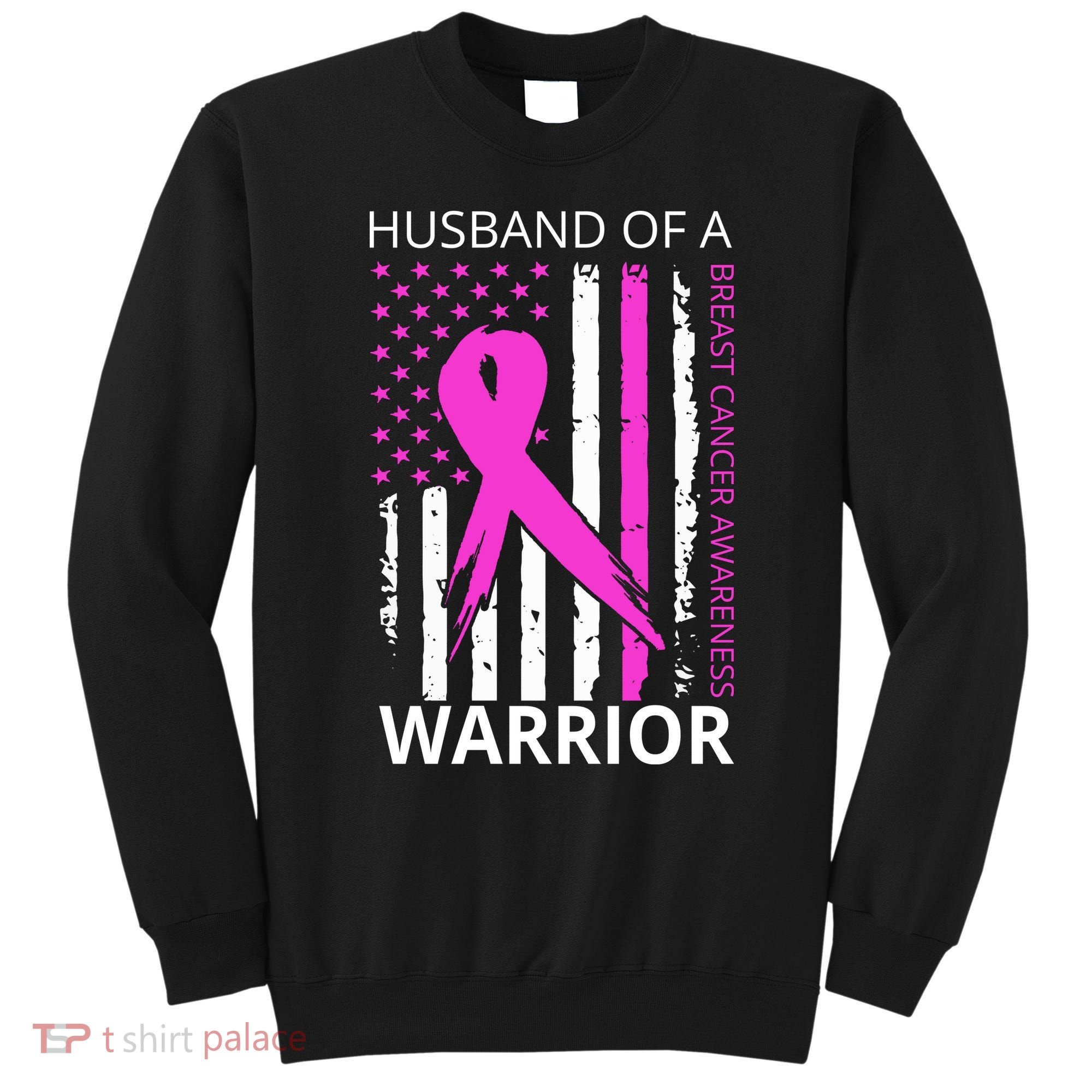 Husband Of A Warrior Breast Cancer Awareness Sweatshirt