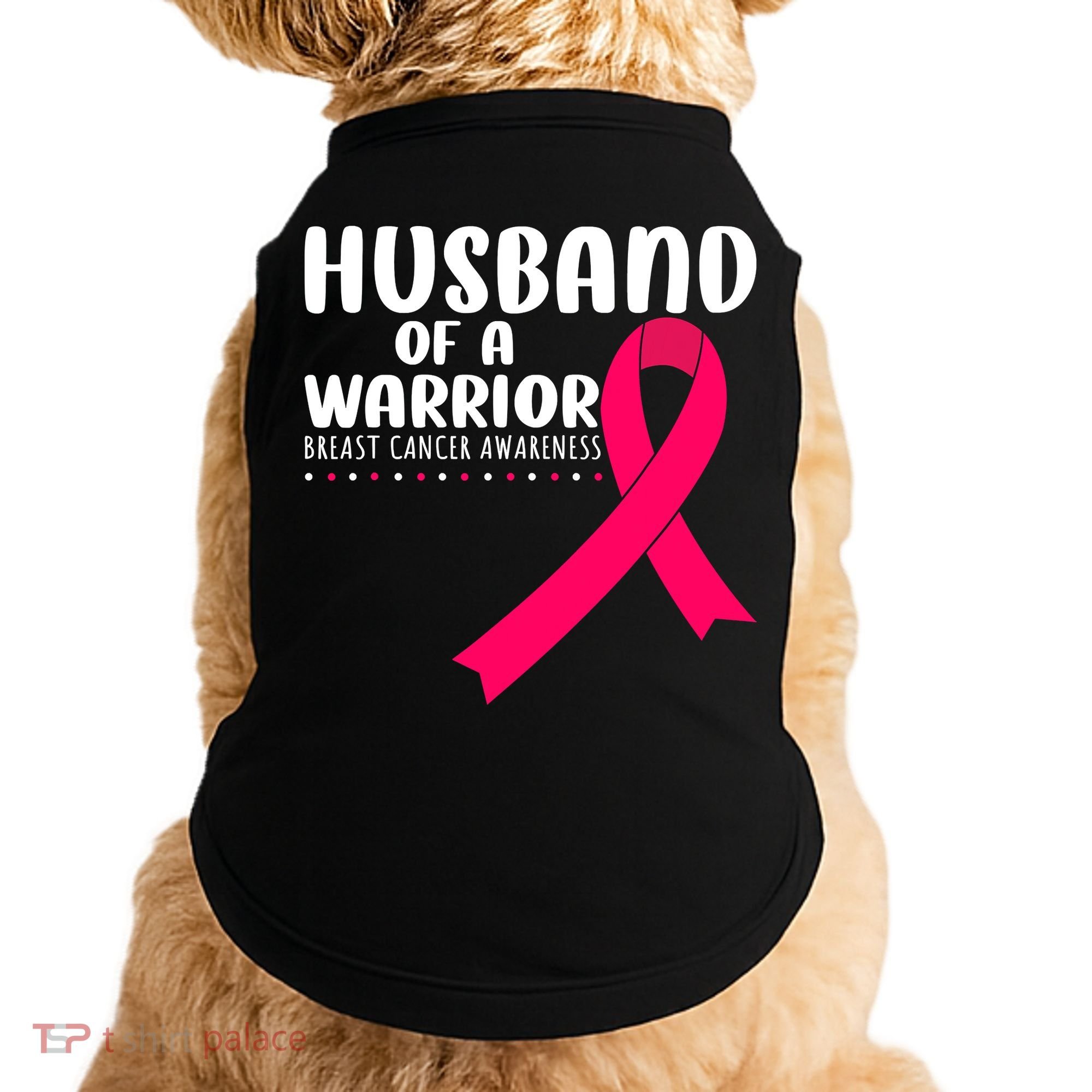 Husband Of A Warrior Pink Ribbon Breast Cancer Support Doggie Tank