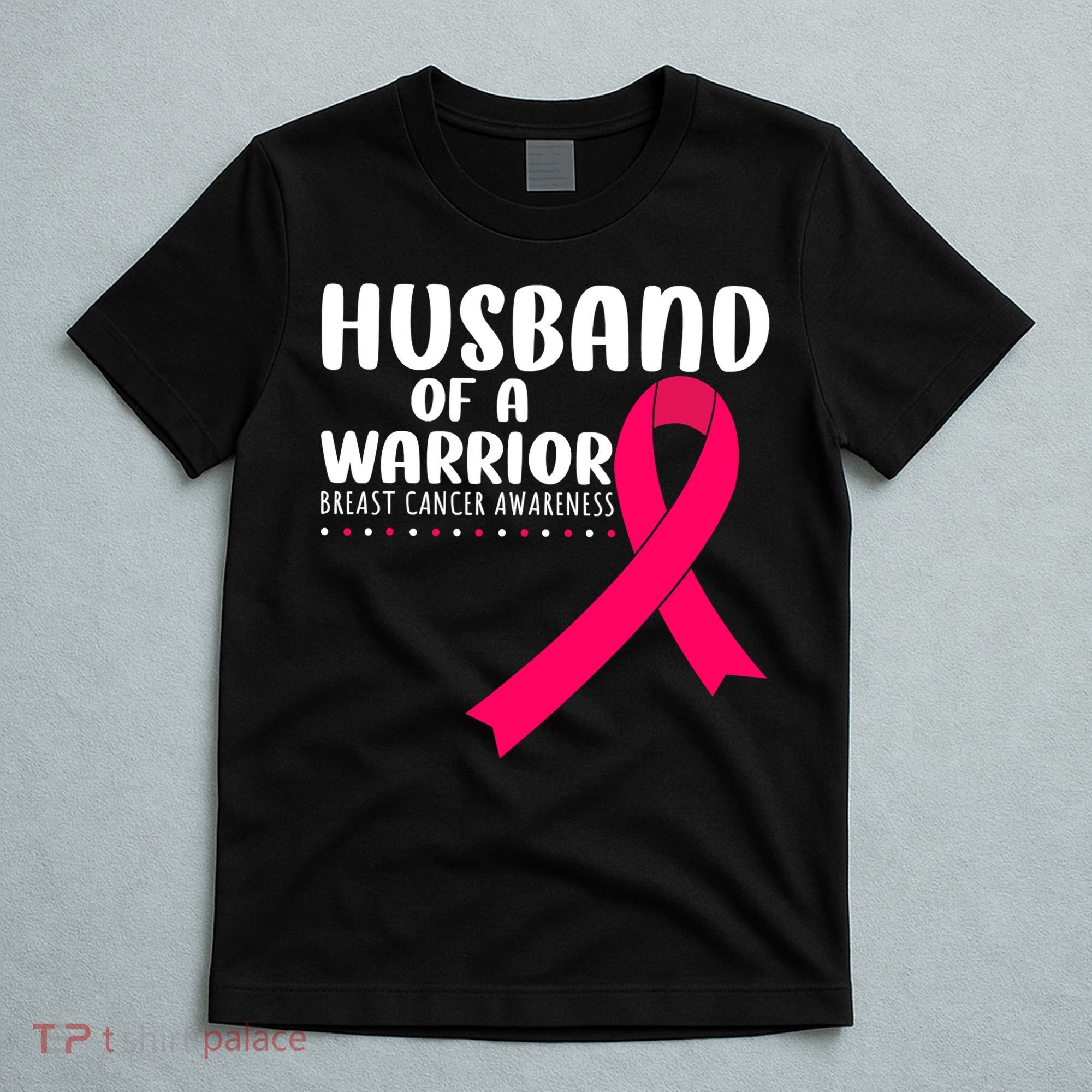 Husband Of A Warrior Pink Ribbon Breast Cancer Support T-Shirt