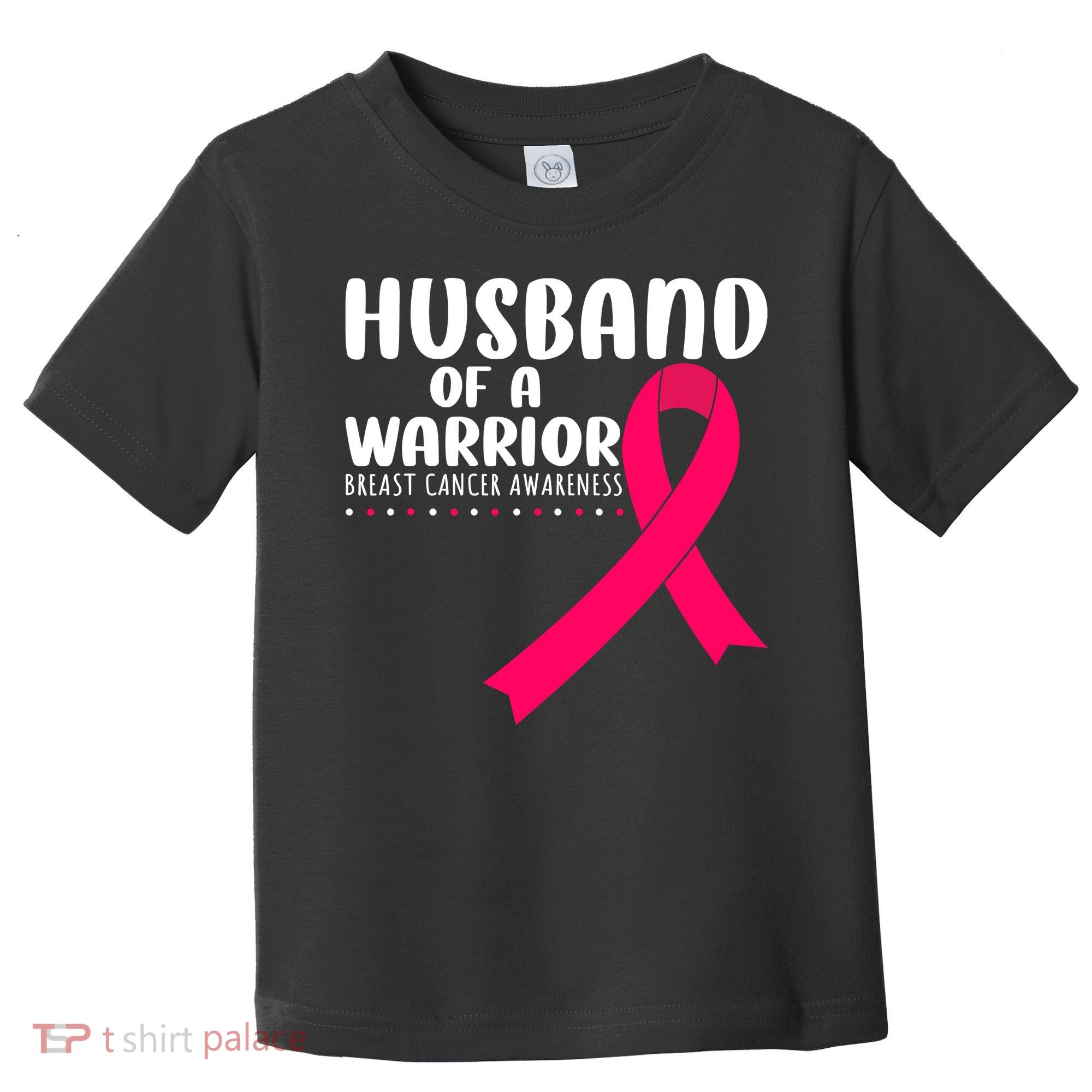 Husband Of A Warrior Pink Ribbon Breast Cancer Support Toddler T-Shirt