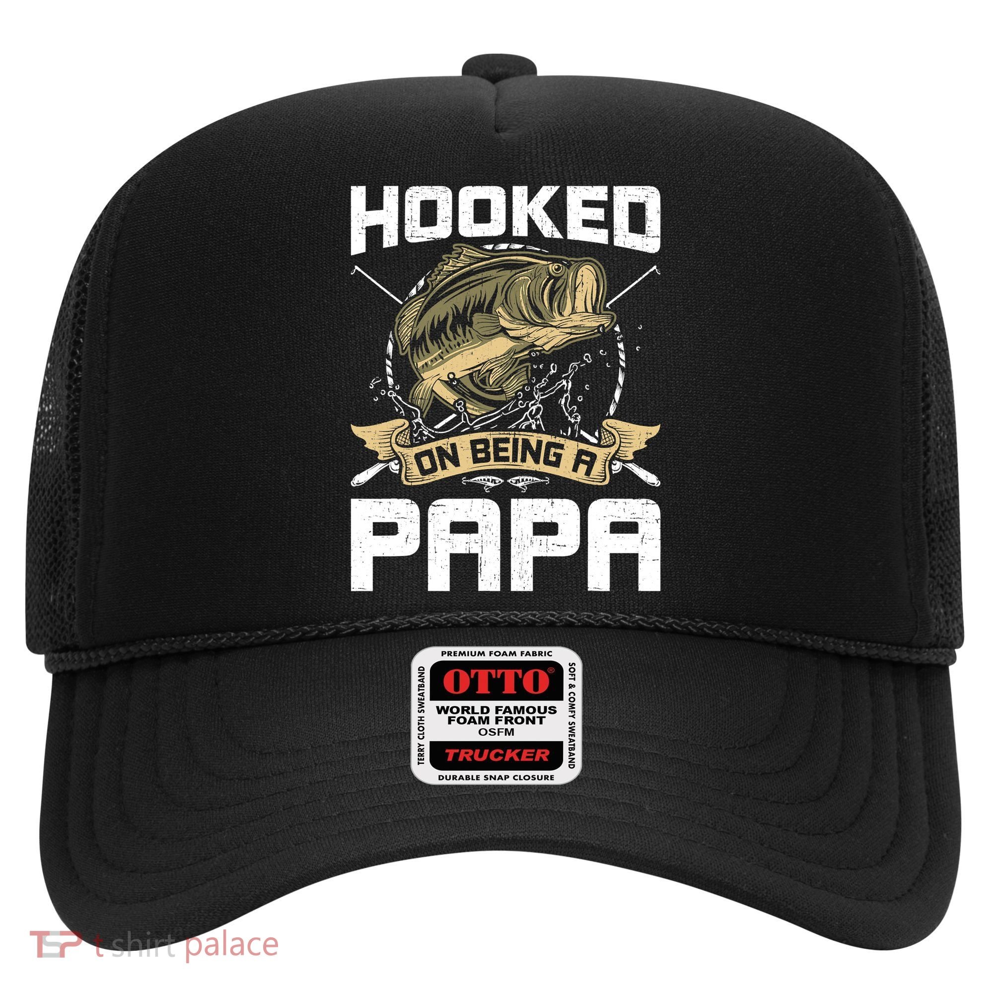 Hooked On Being A Papa Fly Fishing Grandpa Hat