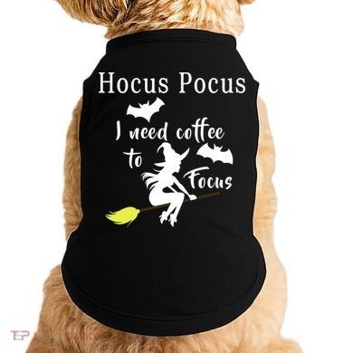 Hocus Pocus I Need Coffee To Focus Doggie Tank