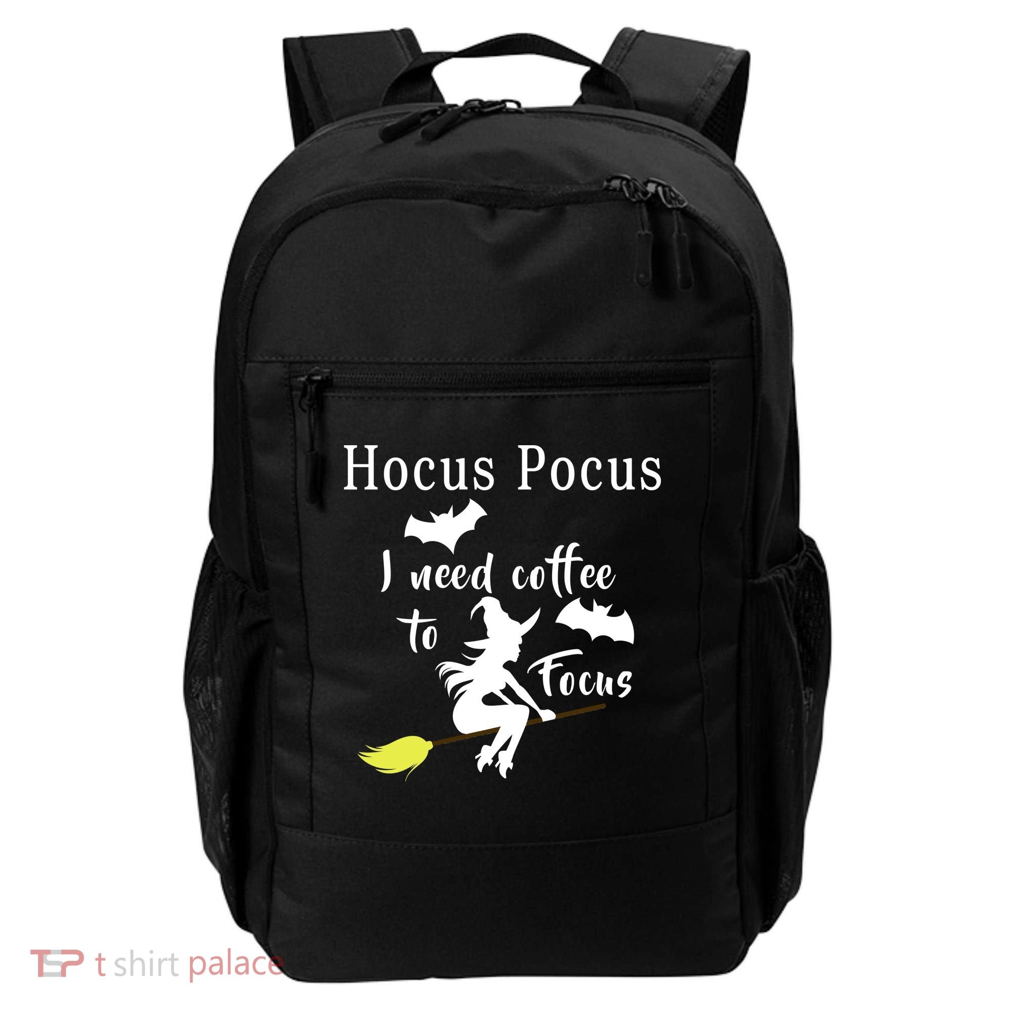 Hocus Pocus I Need Coffee To Focus Backpack