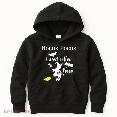 Hocus Pocus I Need Coffee To Focus Kids Hoodie