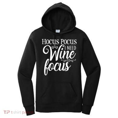 Hocus Pocus I Need Wine To Focus Women's Hoodie