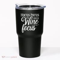 Hocus Pocus I Need Wine To Focus Tumbler thumb 0