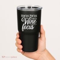 Hocus Pocus I Need Wine To Focus Tumbler thumb 2