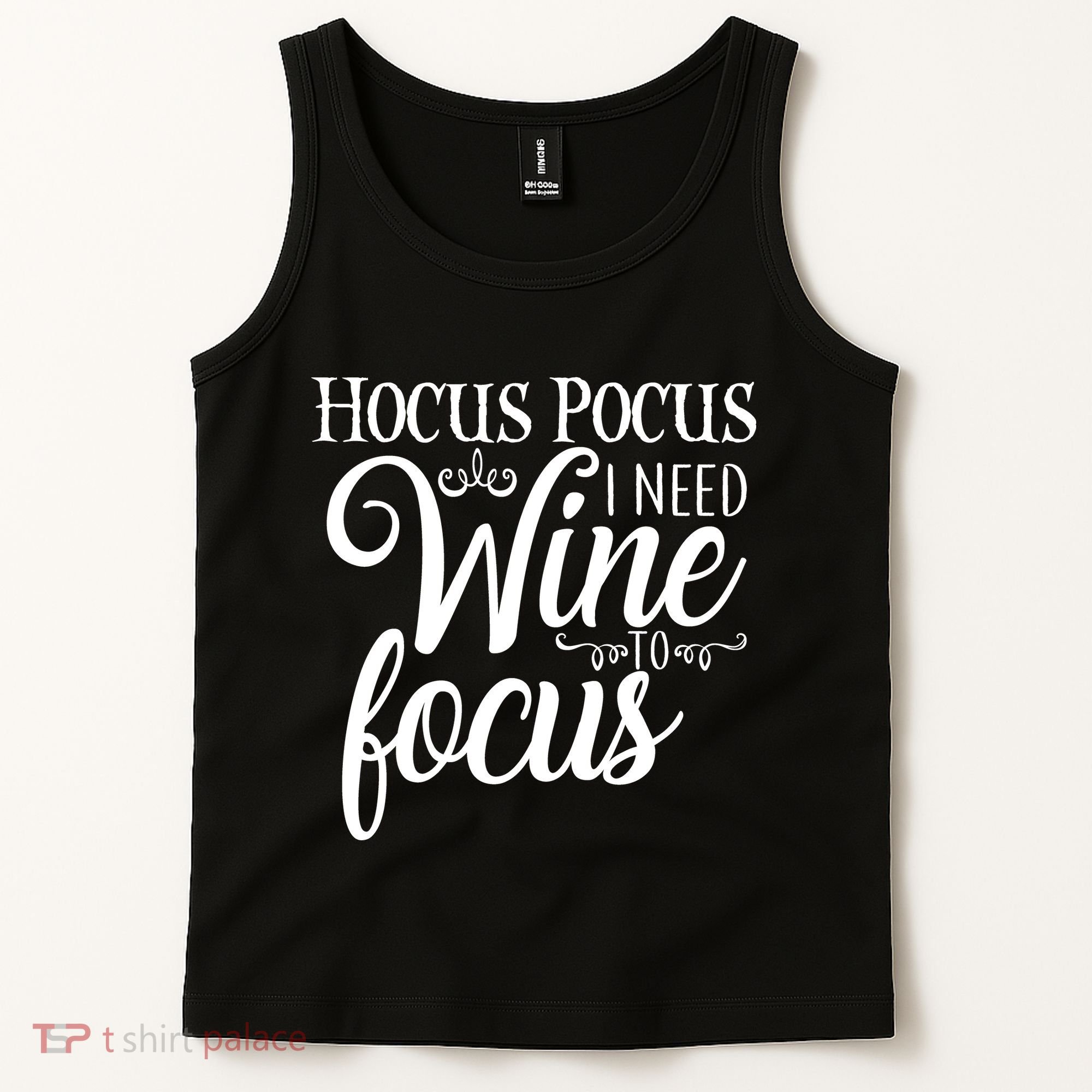 Hocus Pocus I Need Wine To Focus Tank Top