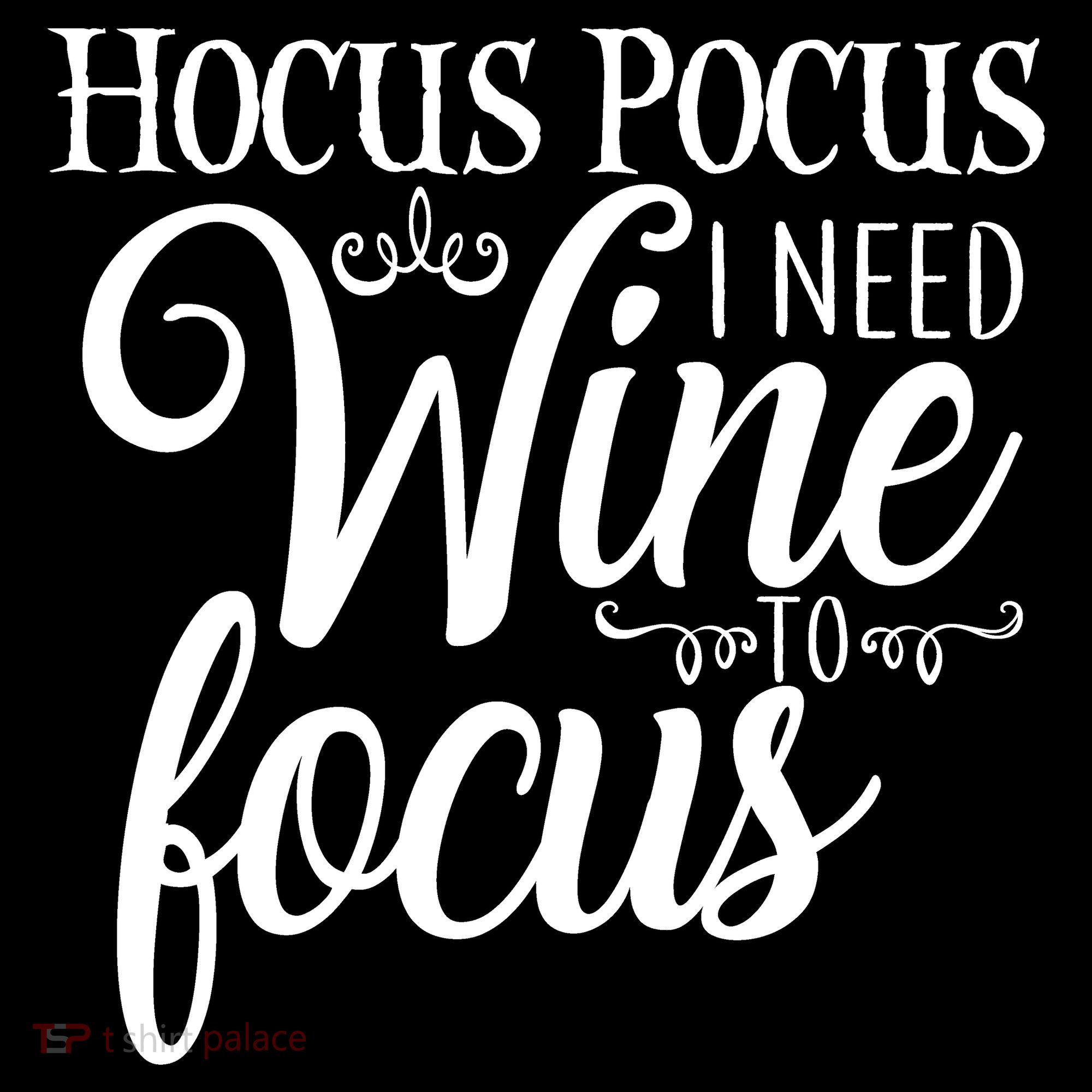Hocus Pocus I Need Wine To Focus Tank Top