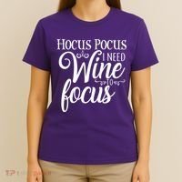 Hocus Pocus I Need Wine To Focus T-Shirt thumb 4