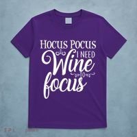 Hocus Pocus I Need Wine To Focus T-Shirt thumb 5