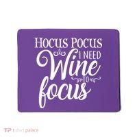 Hocus Pocus I Need Wine To Focus Mousepad thumb 0