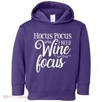 Hocus Pocus I Need Wine To Focus Toddler Hoodie thumb 0