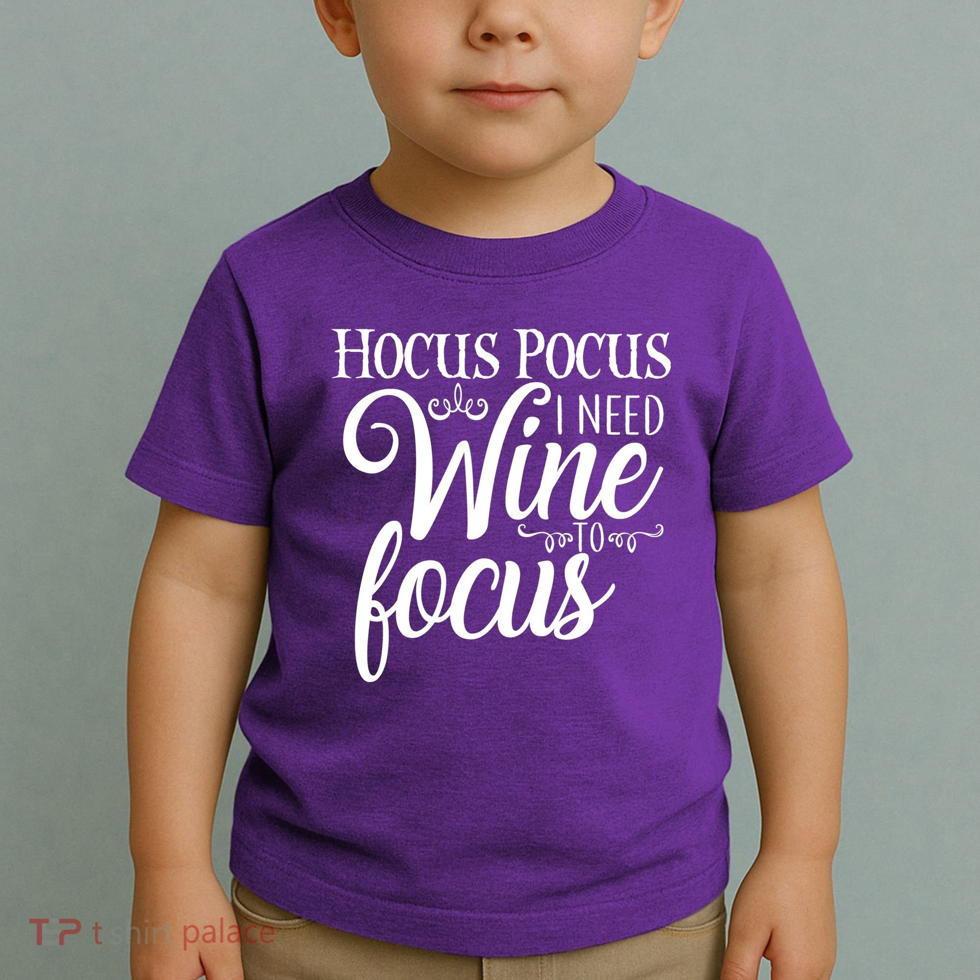 Hocus Pocus I Need Wine To Focus Toddler T-Shirt