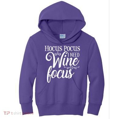 Hocus Pocus I Need Wine To Focus Kids Hoodie