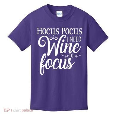Hocus Pocus I Need Wine To Focus Kids T-Shirt