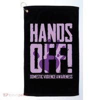 Hands Off Domestic Violence Awareness Golf Towel thumb 0