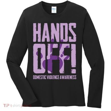 Hands Off Domestic Violence Awareness Women's Long Sleeve Shirt