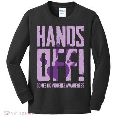 Hands Off Domestic Violence Awareness Kids Long Sleeve Shirt