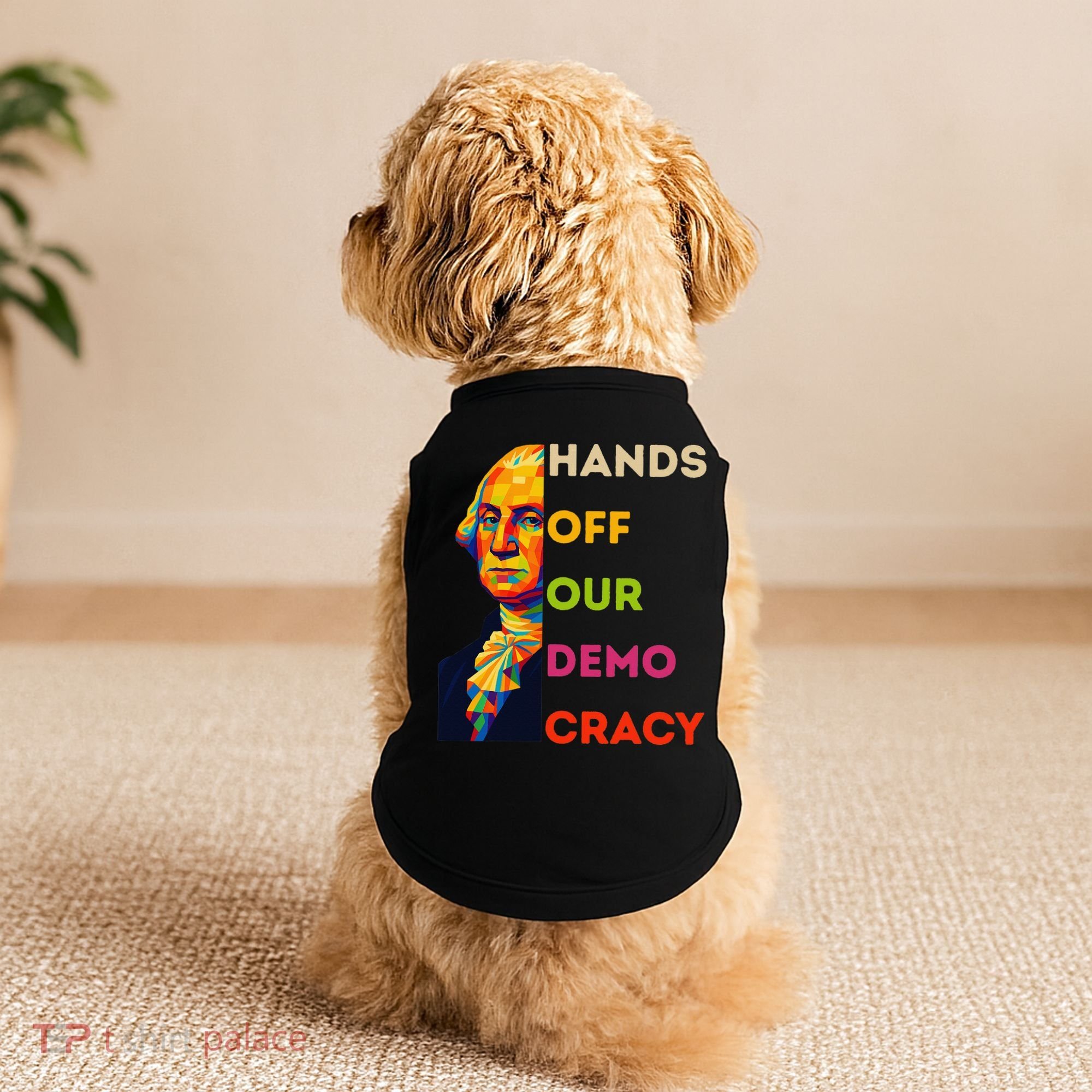 Hands Off Democracy Security Protest George Washington USA Doggie Tank