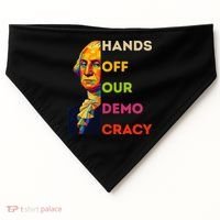 Hands Off Democracy Security Protest George Washington USA USA-Made Doggie Bandana thumb 0