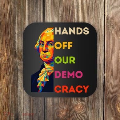 Hands Off Democracy Security Protest George Washington USA Coaster