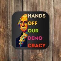 Hands Off Democracy Security Protest George Washington USA Coaster thumb 0
