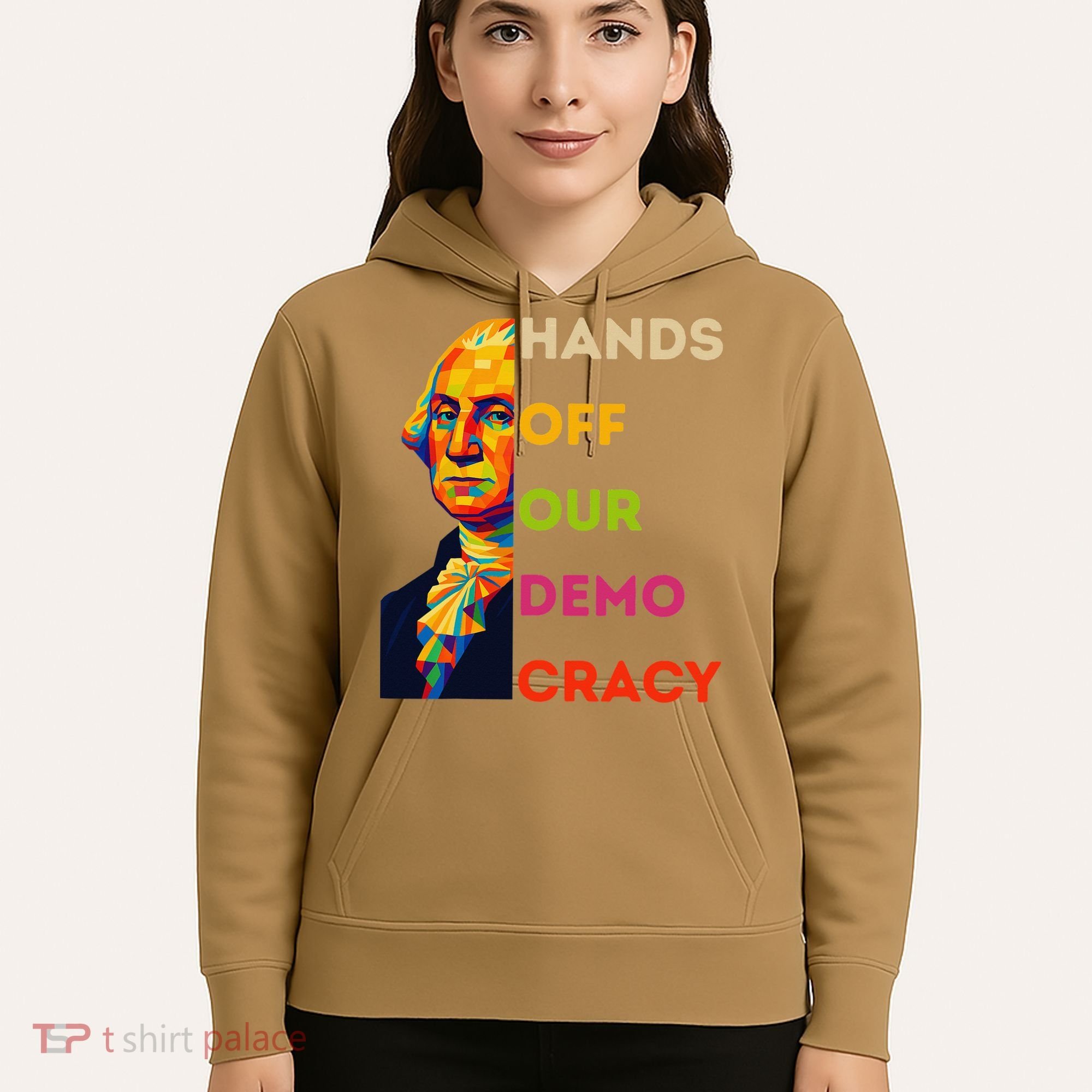 Hands Off Democracy Security Protest George Washington USA Hoodie