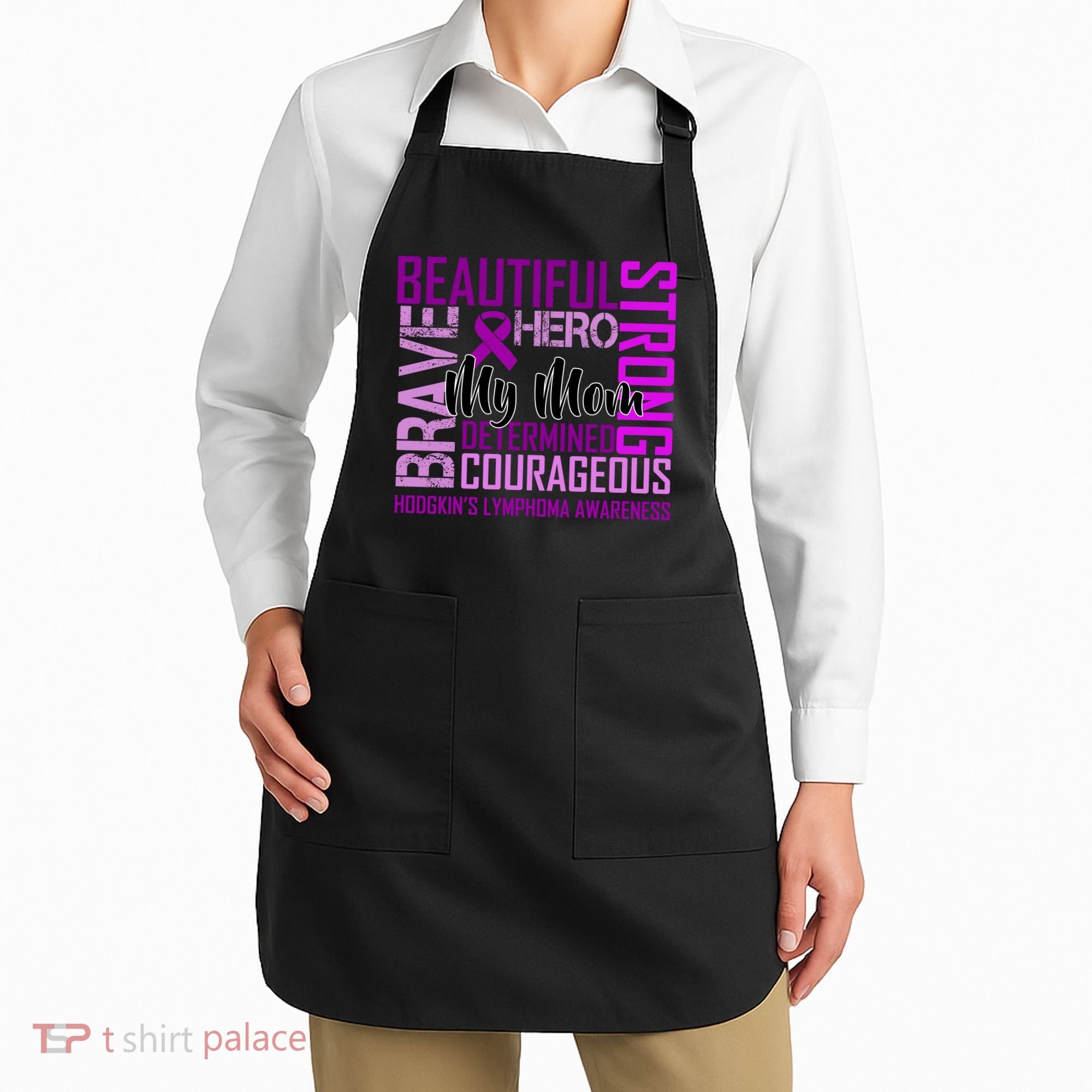 Hodgkin's  lymphoma Awareness For My Mom Apron