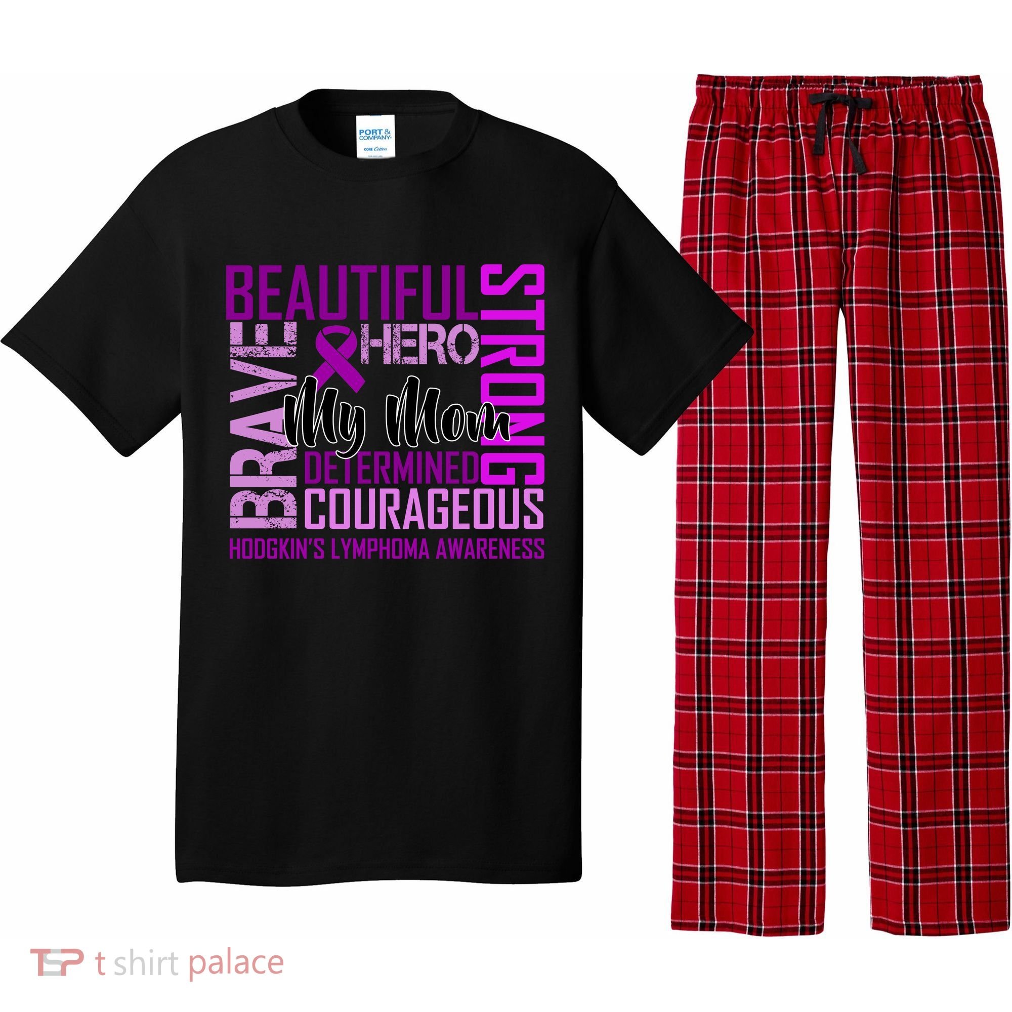 Hodgkin's  lymphoma Awareness For My Mom Pajama Set