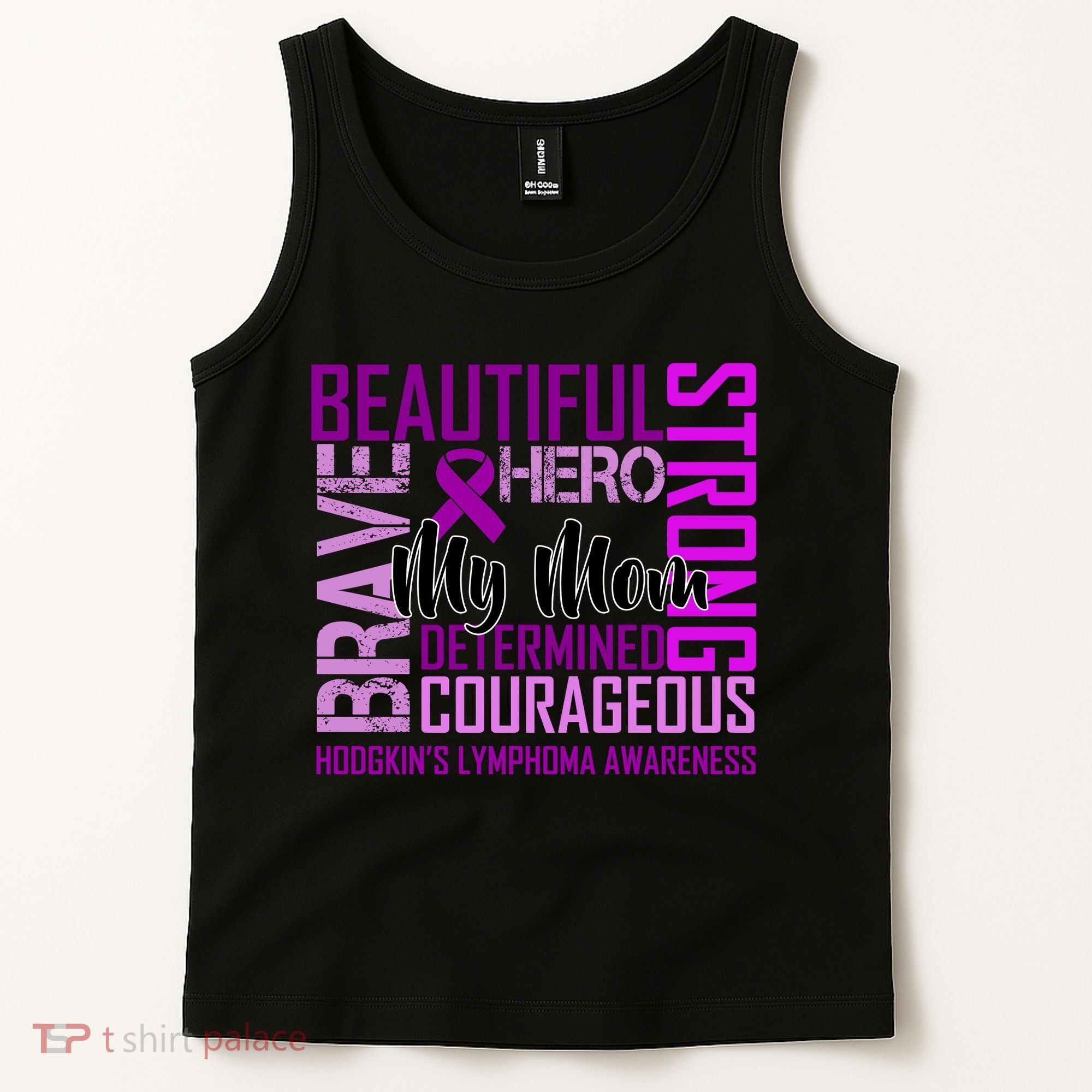 Hodgkin's  lymphoma Awareness For My Mom Tank Top